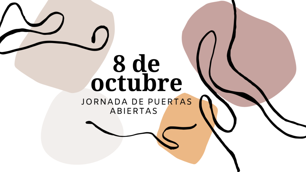 JORNADA DE PUERTAS ABIERTAS, 8 DE OCTUBRE